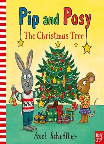 Pip and posy the christmas - pip, posy: