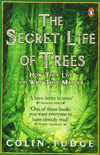 The secret life - trees:, how