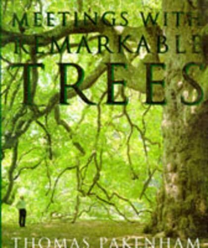 Meetings with remarkable trees - remarkable,